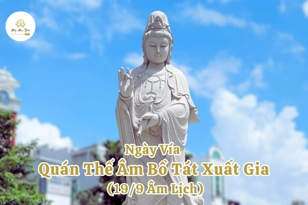 Ngày vía Quán Thế Âm xuất gia
